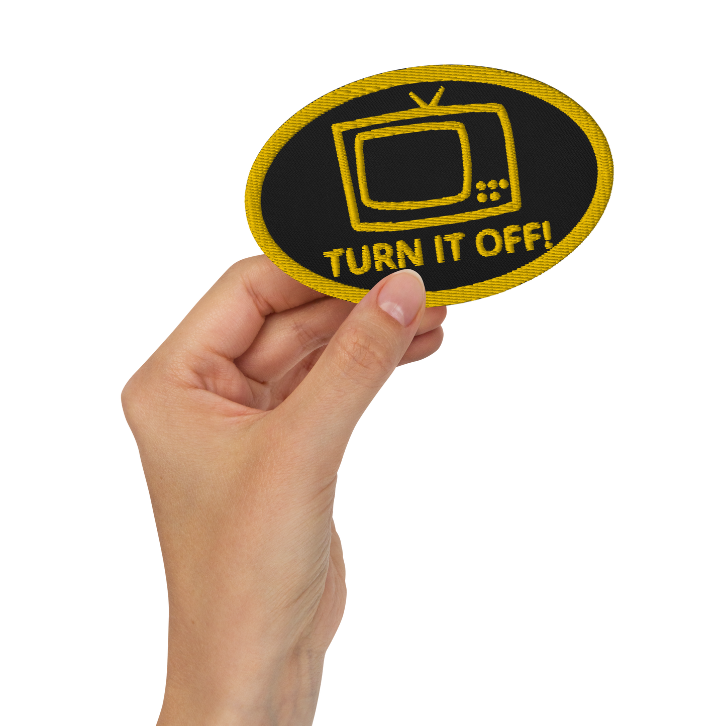 TURN IT OFF Embroidered patches