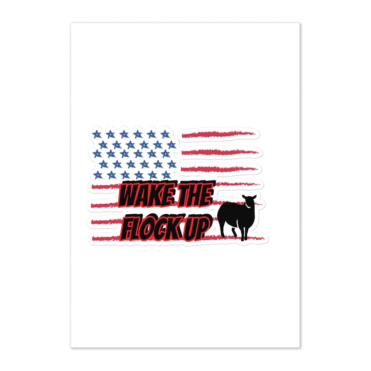 WAKE THE FLOCK UP LARGE Sticker sheet